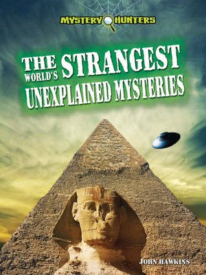 The World's Strangest Unexplained Mysteries - ebook